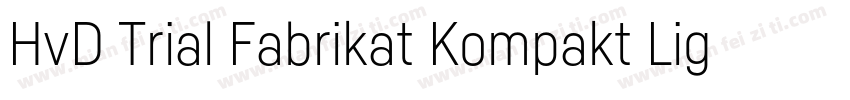 HvD Trial Fabrikat Kompakt Light字体转换